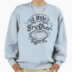 Little Brother And Biggest Fan Sweatshirt - Fun Novelty Design for Adults