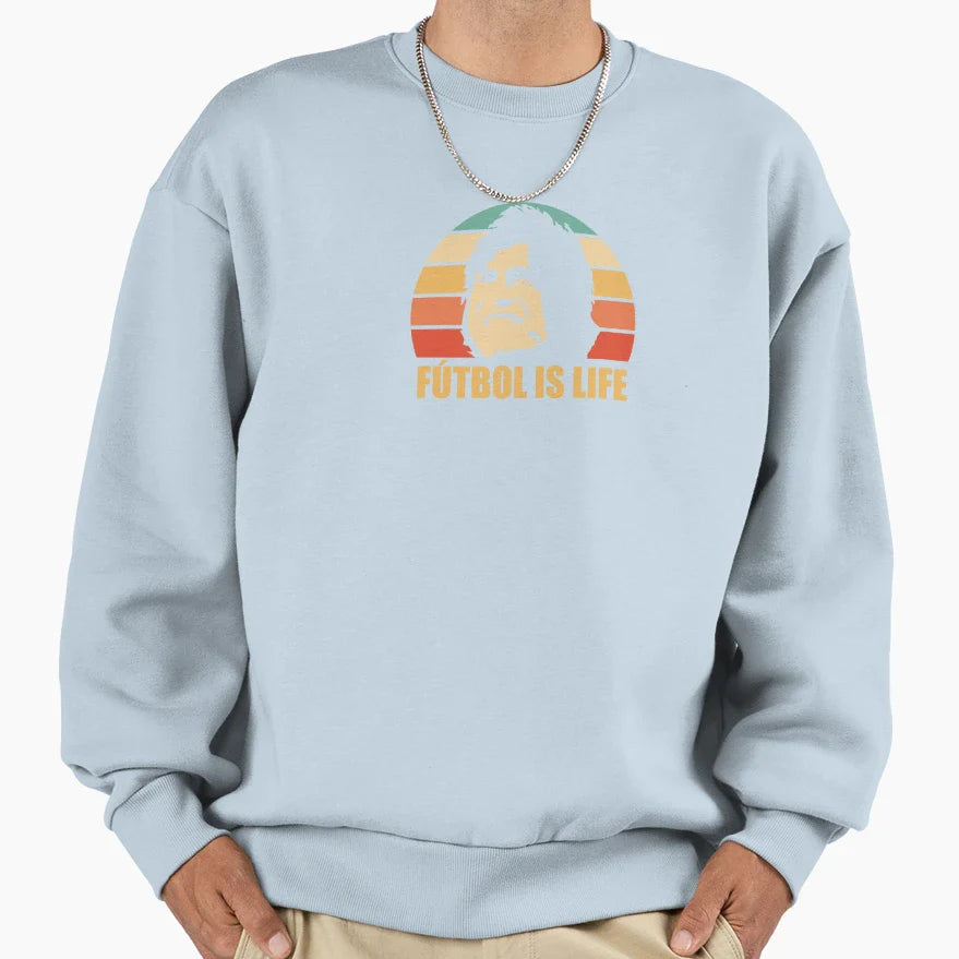 Futbol Is Life Sweatshirt - Streetwear Style Men Women