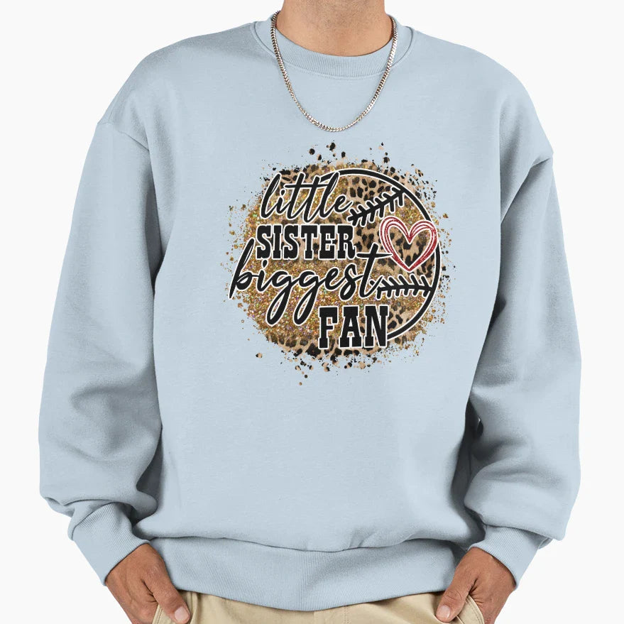 Little Sister Biggest Fan Sweatshirt - Graphic Print Men Women
