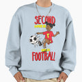 Second Love Is Footbal Sweatshirt - Unique Graphic Men Women