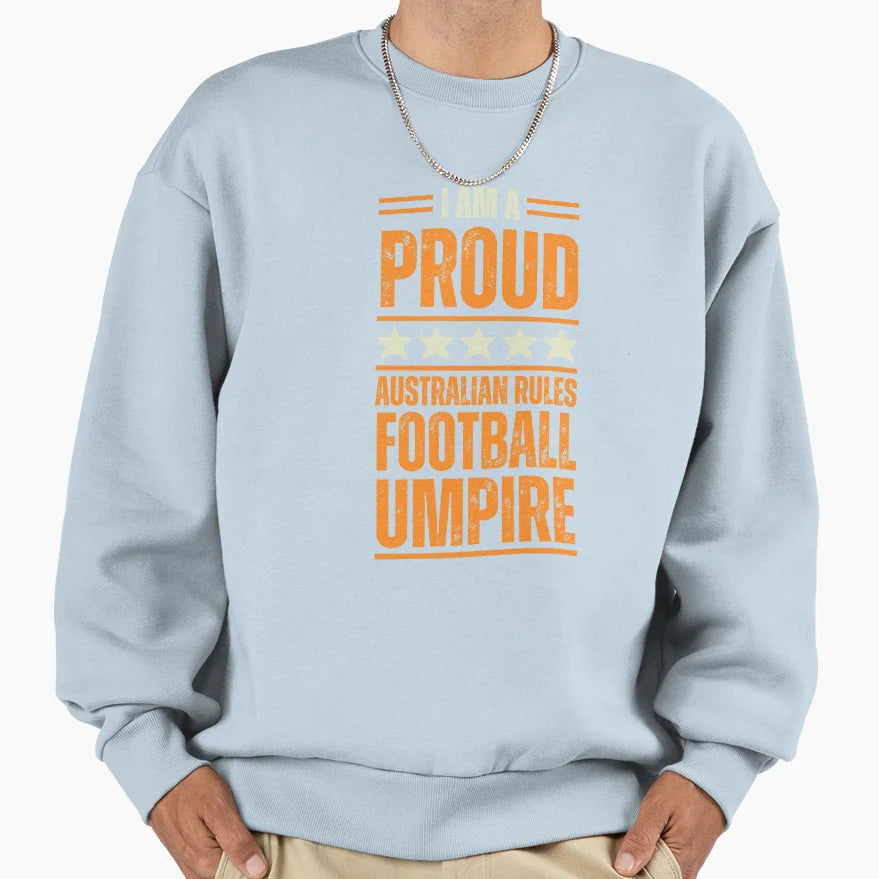 Im Very Proud Australian Rules Sweatshirt - Custom Art Print for Adults