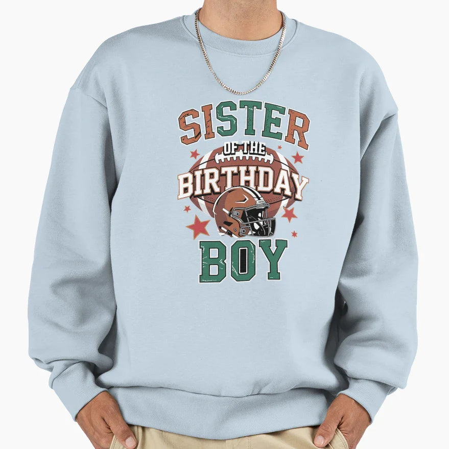 Sister Birthday Game Day Football Sweatshirt - Graphic Print Men Women