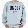 Uncle Est 2020 Established Sweatshirt - Casual Everyday Wear Unisex