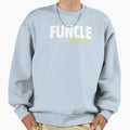 Mens Best Funcle Humorous Sweatshirt - Casual Everyday Wear Men Women