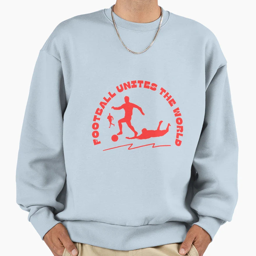 Football Unites World Sweatshirt - Fun Novelty Design Men Women