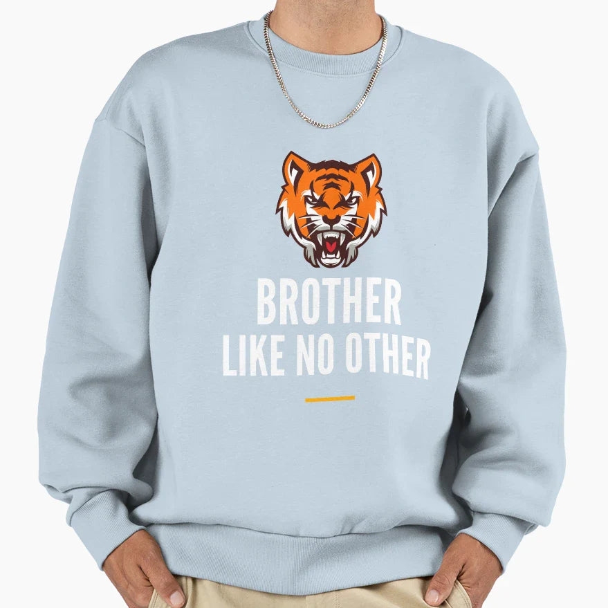 Brother Like No Other Sweatshirt - Casual Everyday Wear for Adults