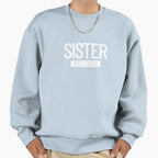 Sister Est 2022 New Sister 2022 Sweatshirt - Custom Art Print for Adults