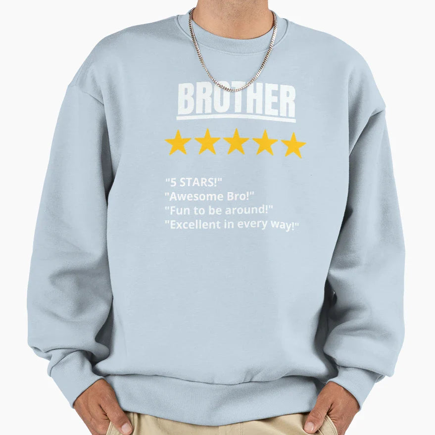 Brother Gift 5 Star Sweatshirt - Novelty Apparel Men Women