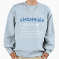 Sister Sicle Hockey Sweatshirt - Custom Art Print Unisex