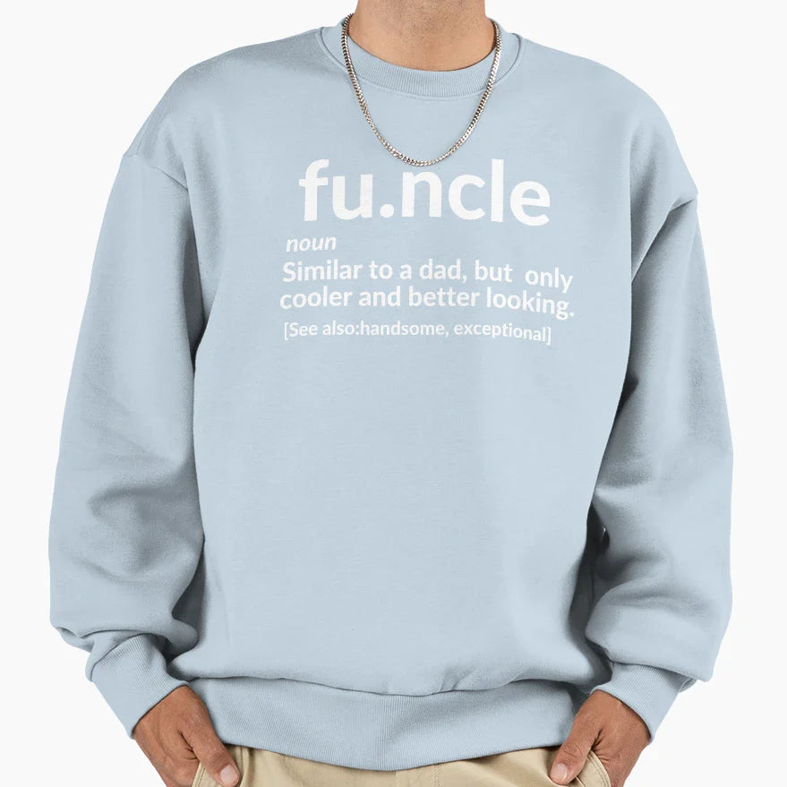Uncle Funny Uncle Gift Sweatshirt - Aesthetic Graphic Men Women