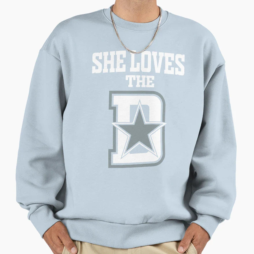 Funny She Loves Dallas D Pro Sweatshirt - Minimalist Print Men Women