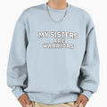 Native American My Sisters Sweatshirt - Casual Everyday Wear for Adults