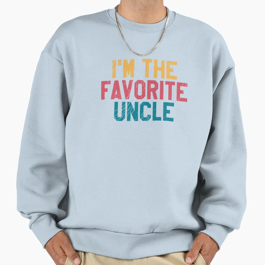 Favorite Uncle Sweatshirt - Unique Graphic Men Women