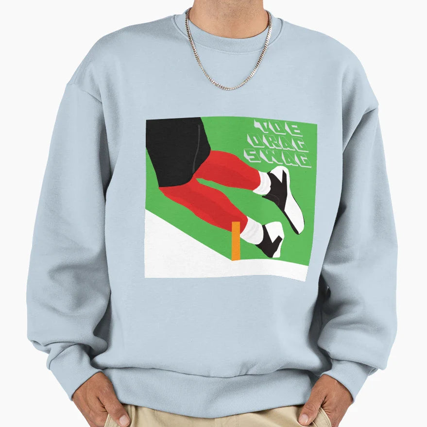 Toe Drag Swag Sweatshirt - Custom Art Print Unisex