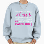 Cheerleaders We Throw 100 Pounds Sweatshirt - Aesthetic Graphic for Adults