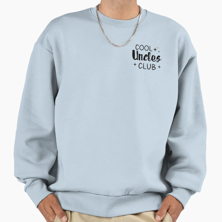 Uncles Club Uncle Sweatshirt - Casual Everyday Wear for Adults