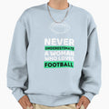 Never Underestimate Who Loves Sweatshirt - Custom Art Print Men Women