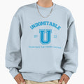 Indomitable University Really You Sweatshirt - Novelty Apparel Men Women