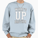 Funny Sketch Streamer Whats Up Sweatshirt - Trendy Graphic for Adults