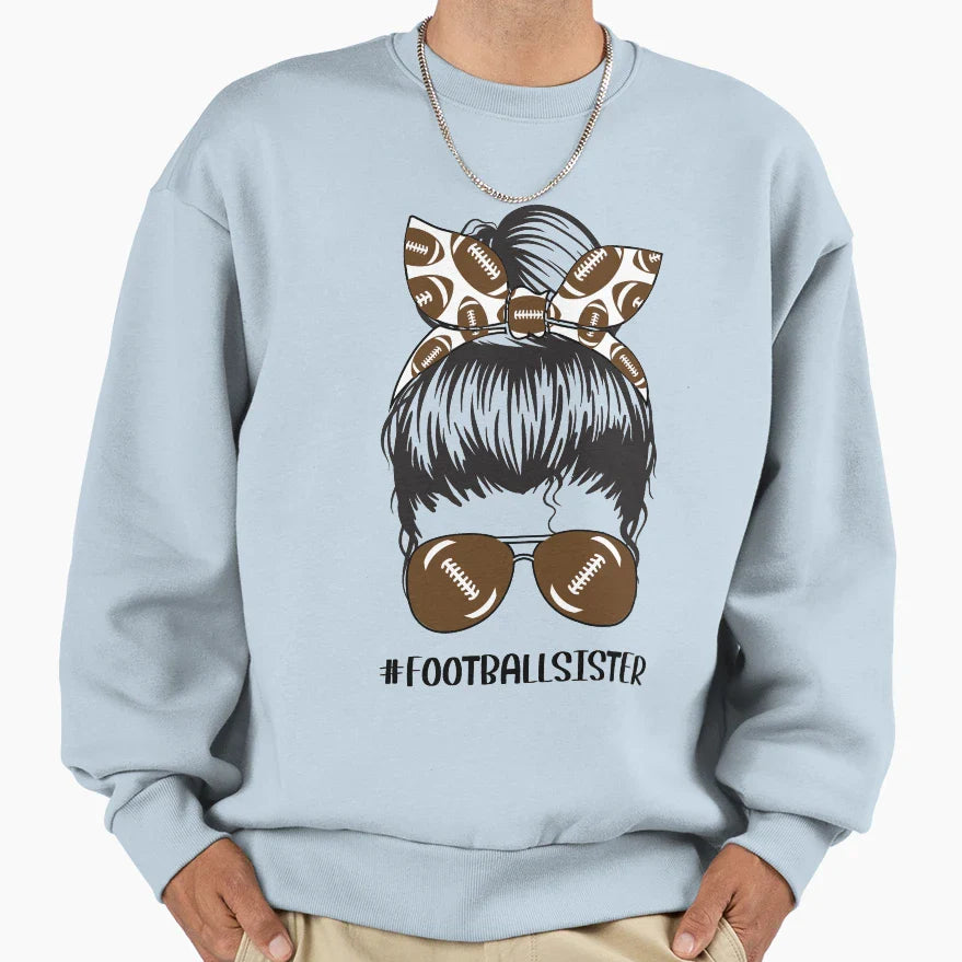 Football Sister Messy Bun Sports Sweatshirt - Unique Graphic Men Women