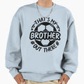 Thats My Brother Out There Football Funny T-Shirt - Graphic Print Unisex