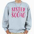 Sister Squard Sweatshirt - Graphic Print for Adults