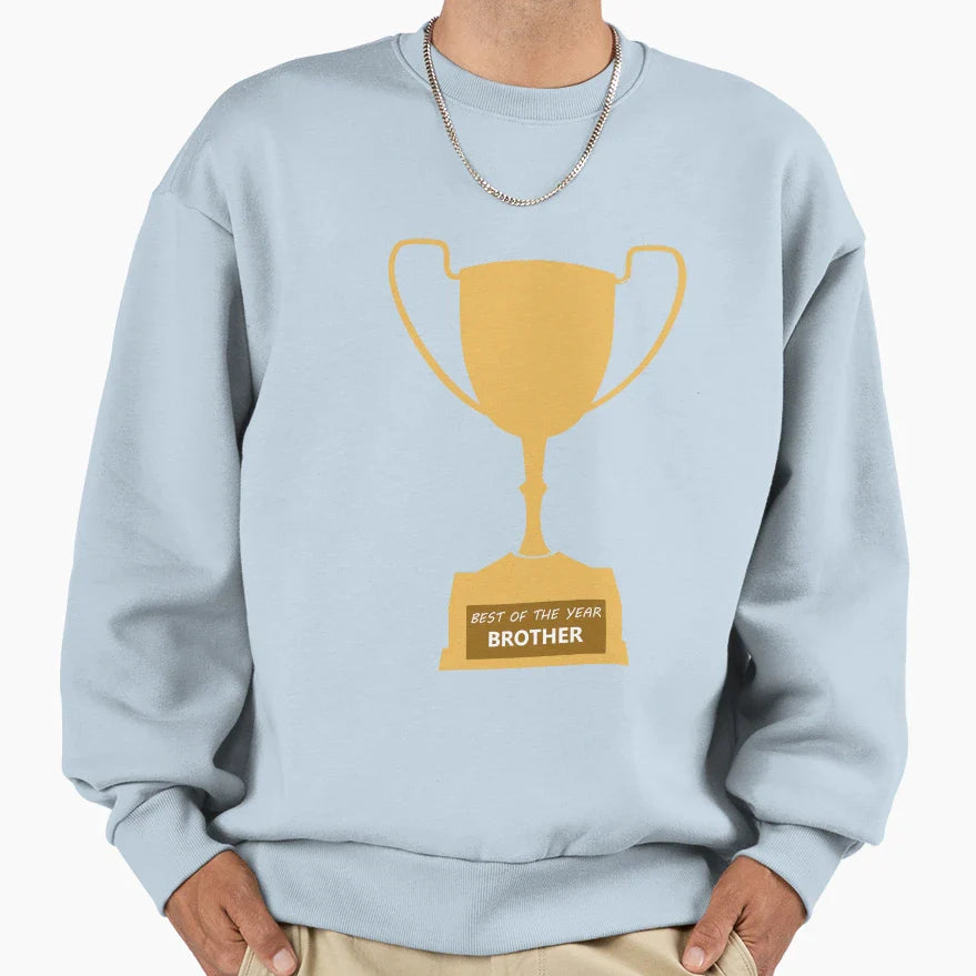 Best Year Brother Sweatshirt - Unique Graphic Men Women