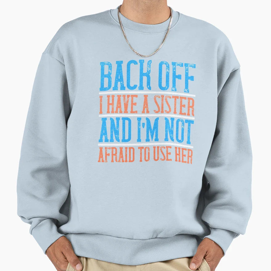 Sister Love Gift Sweatshirt - Streetwear Style for Adults