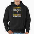 Funny Warning Football Hoodie - Novelty Apparel for Adults
