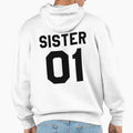 Sister 01 Sister Number One White Hoodie - Unique Graphic Men Women