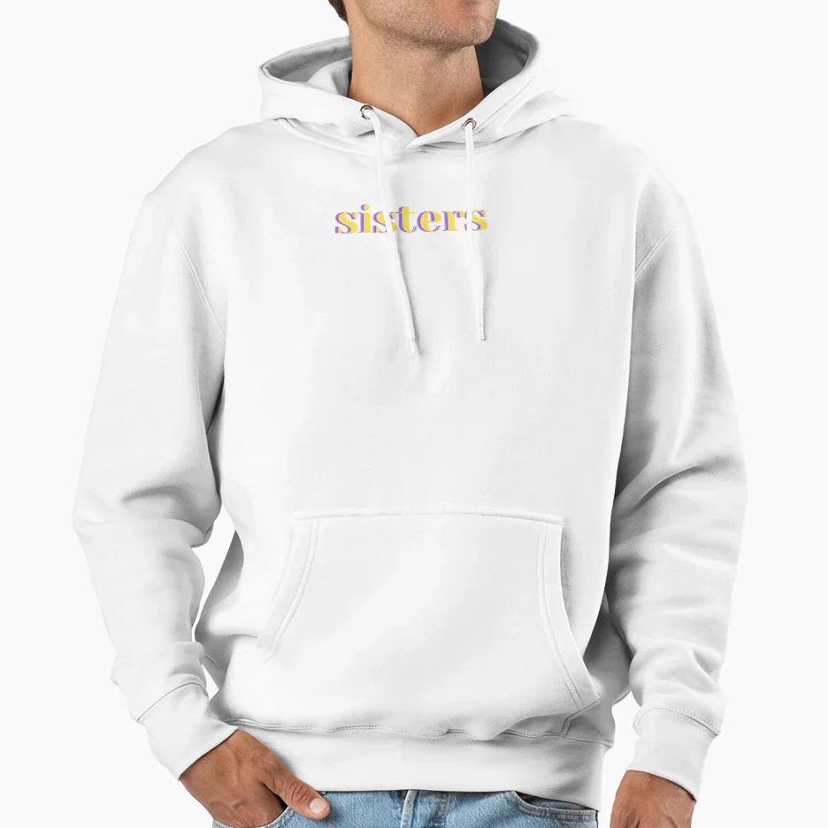 Sisters Hoodie - Trendy Graphic for Adults