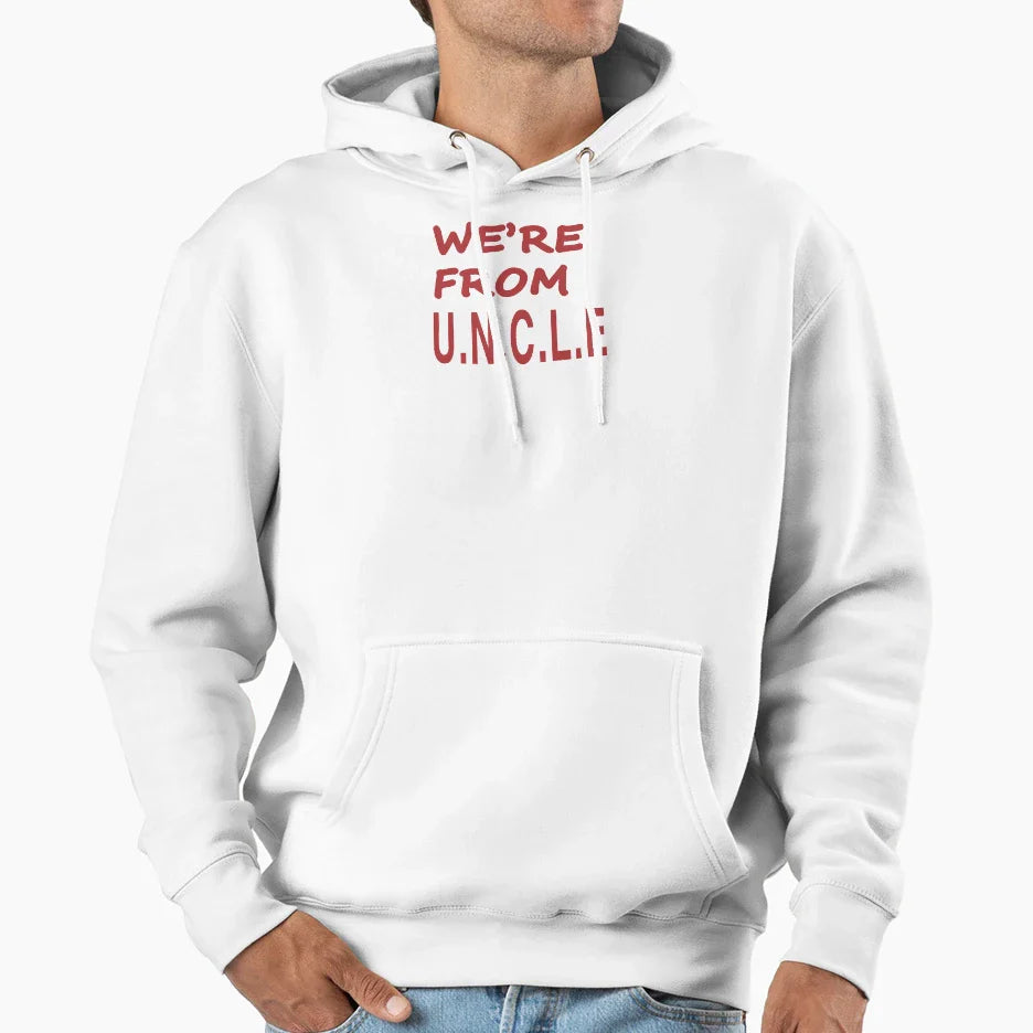 Were From U N C L E Hoodie - Fun Novelty Design Men Women