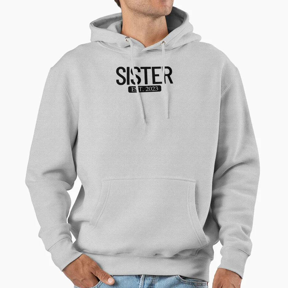 Sister Est 2023 New Sister 2023 This Year Hoodie - Graphic Print Men Women