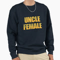 Uncle Female Sweatshirt - Minimalist Print for Adults