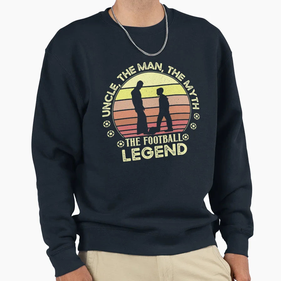 Uncle Myth Football Legend Sweatshirt - Fun Novelty Design Unisex