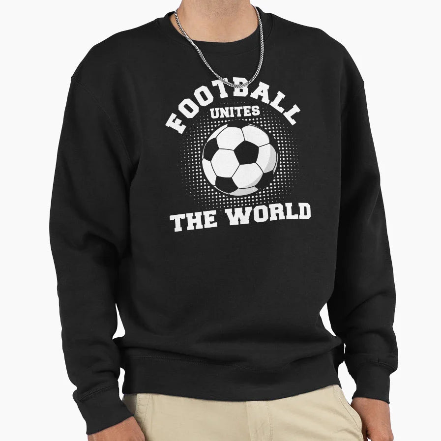 Football Unites World Sweatshirt - Streetwear Style Unisex