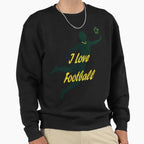I Love Football Dynamic Player Sweatshirt - Minimalist Print Unisex