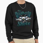 Philadelphia Brotherly Shove Sweatshirt - Unique Graphic Unisex