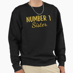 Number 1 Sister G Sweatshirt - Graphic Print Men Women