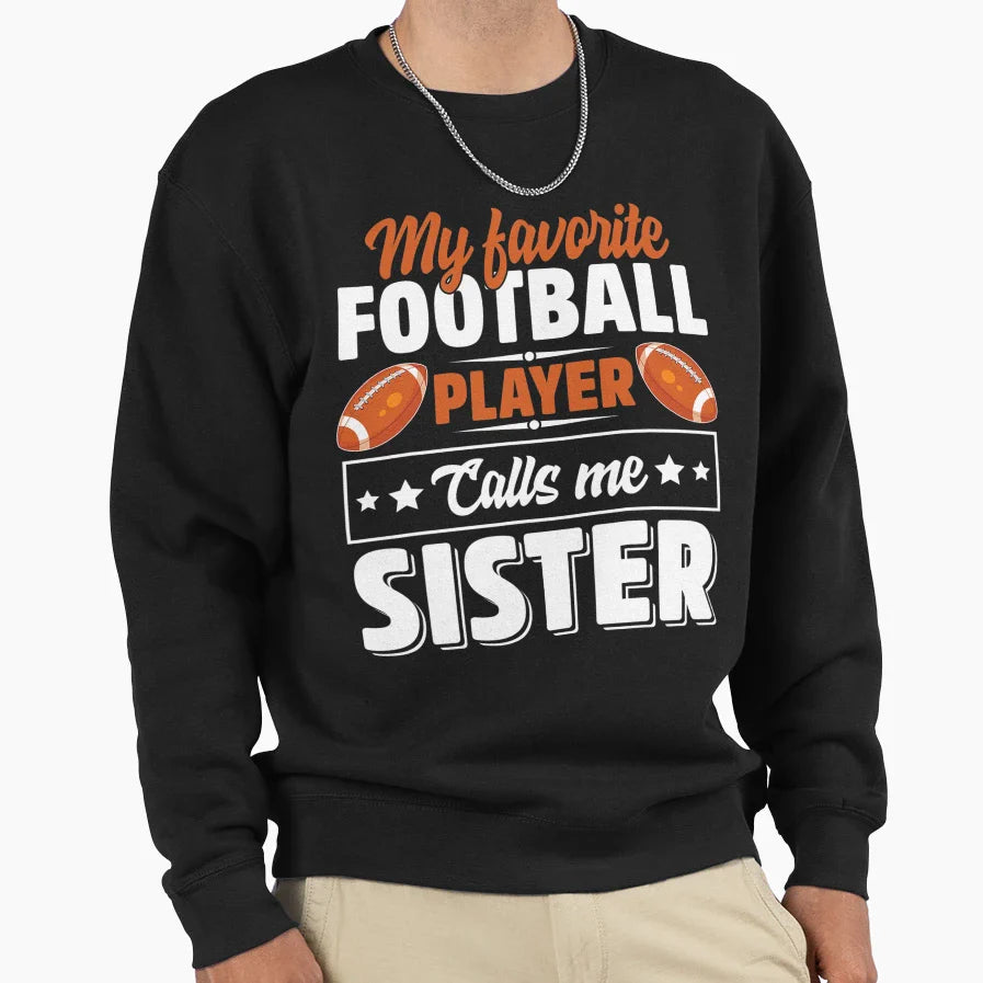 My Favorite Football Player Calls Me Sweatshirt - Minimalist Print Unisex