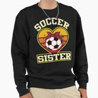 Soccer Sister Heart Sweatshirt - Aesthetic Graphic for Adults