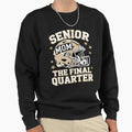Senior Football Mom 2026 Final Sweatshirt - Fun Novelty Design Unisex
