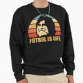 Futbol Is Lif E Sweatshirt - Trendy Graphic Unisex