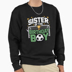 Soccer Sister Birthday Party Soccer Sweatshirt - Minimalist Print Unisex