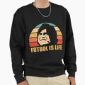 Futbol Is Life Sweatshirt - Unique Graphic Unisex