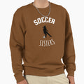 Soccer Sisters Womens Football Sweatshirt - Graphic Print Unisex