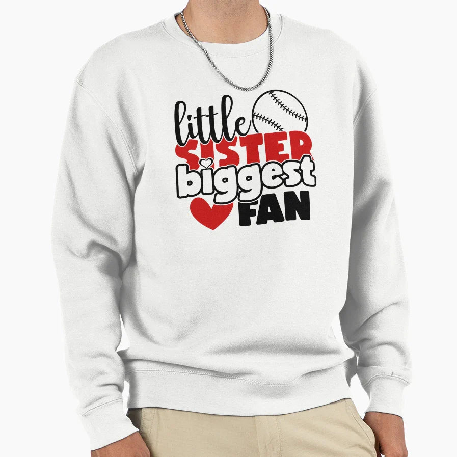 Little Sister Biggest Fan Baseball Sweatshirt - Graphic Print Men Women