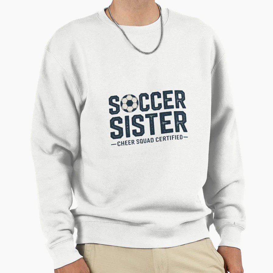 Copy Soccer Sister Cheer Squad Sweatshirt - Graphic Print Men Women