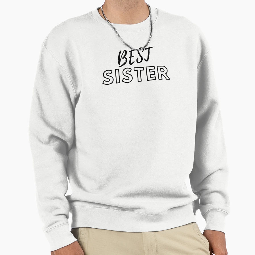 Best Sister Sweatshirt - Casual Everyday Wear for Adults