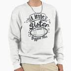 Little Sister And Biggest Fan Sweatshirt - Casual Everyday Wear for Adults
